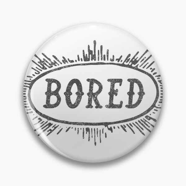 Item preview, Bored - Let them know without saying designed and sold by DivingDevils.