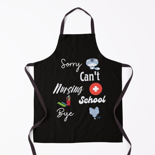 Item preview, sorry Can't Nursing School Bye,future nurse gift funny nurse designed and sold by piskwi.