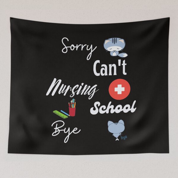 Item preview, sorry Can't Nursing School Bye,future nurse gift funny nurse designed and sold by piskwi.