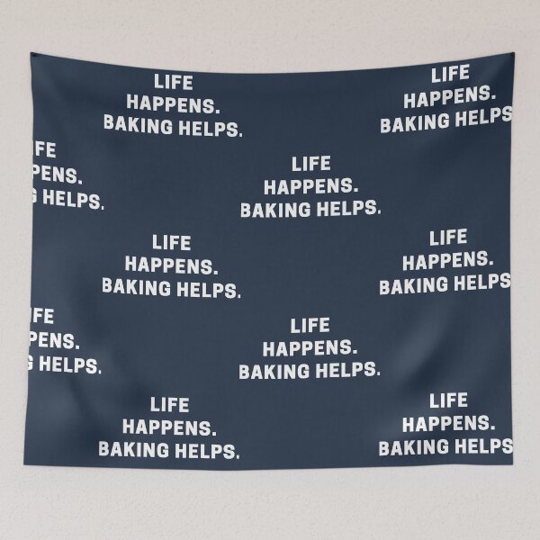 Item preview, Life Happens. Baking Helps. designed and sold by Shujii.