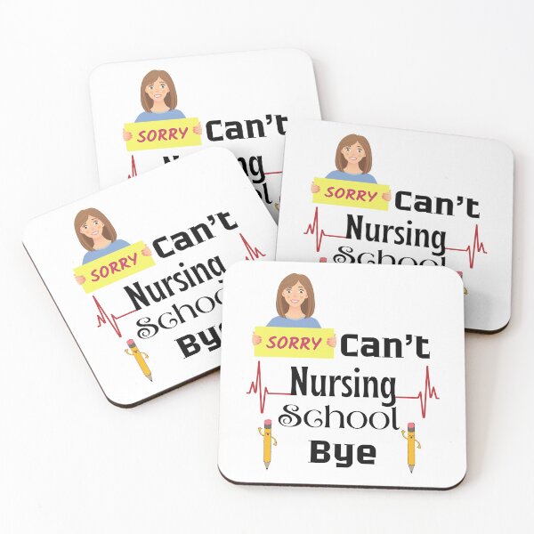 Item preview, sorry Can't Nursing School Bye,future nurse gift funny nurse designed and sold by piskwi.