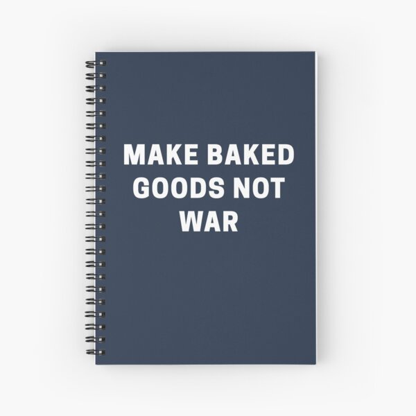 Item preview, Make Baked Goods Not War designed and sold by Shujii.