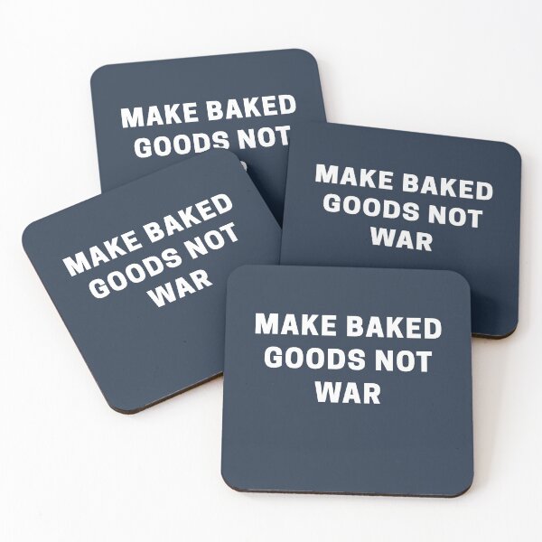 Item preview, Make Baked Goods Not War designed and sold by Shujii.
