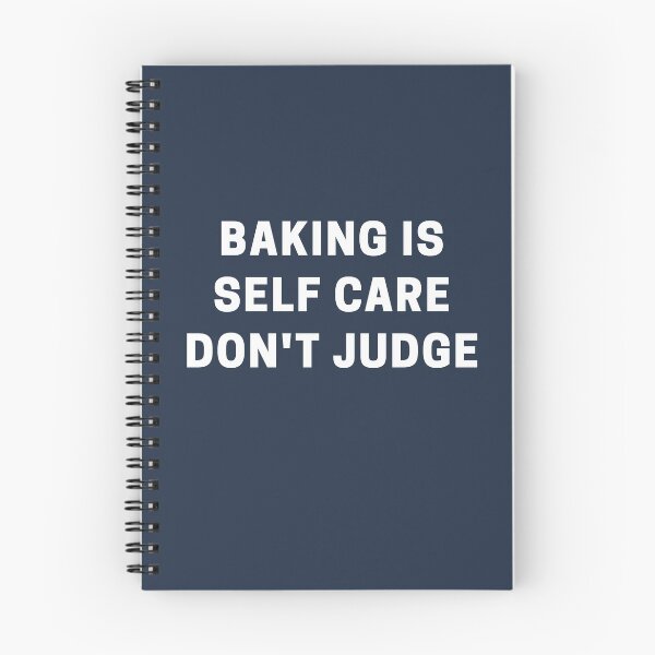 Item preview, Baking is Self Care Don't Judge designed and sold by Shujii.