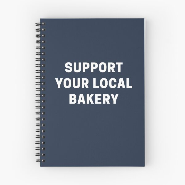 Item preview, Support Your Local Bakery designed and sold by Shujii.