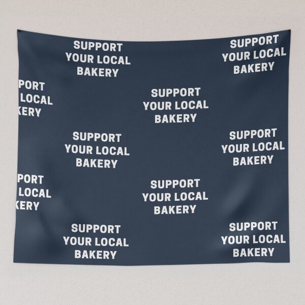 Item preview, Support Your Local Bakery designed and sold by Shujii.