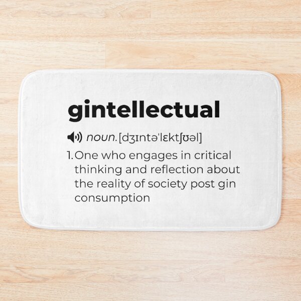 Item preview, Funny Gintellectual Definition - Intellectual Definition designed and sold by WonderWear.