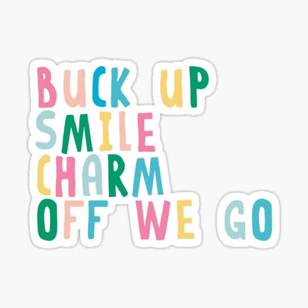 Item preview, Charm Buck Up Smile Off We Go designed and sold by holbytv.
