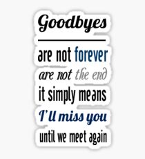 I'll Miss You Sticker