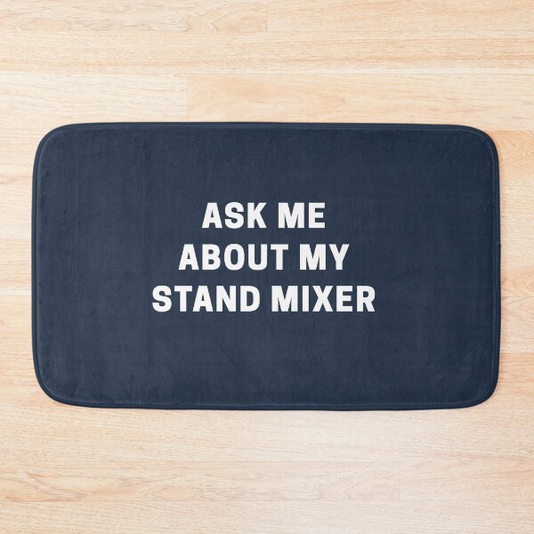 Item preview, Ask Me about my Stand Mixer designed and sold by Shujii.