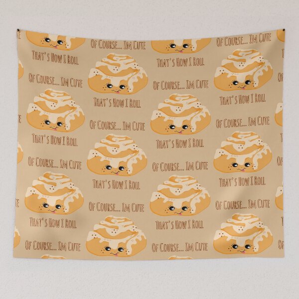 Item preview, CINNAMON ROLL PUNS _THAT'S HOW I ROLL designed and sold by GeiekSheiek.
