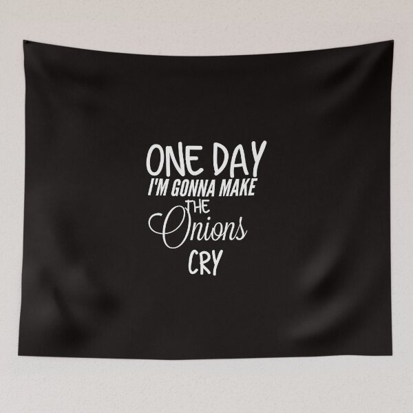 Item preview, One day I'm gonna make the onions cry funny t-shirt gift  designed and sold by medbouk1.