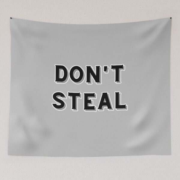 Item preview, Don't Steal | Do Not Steal This designed and sold by DanLopesMerch.