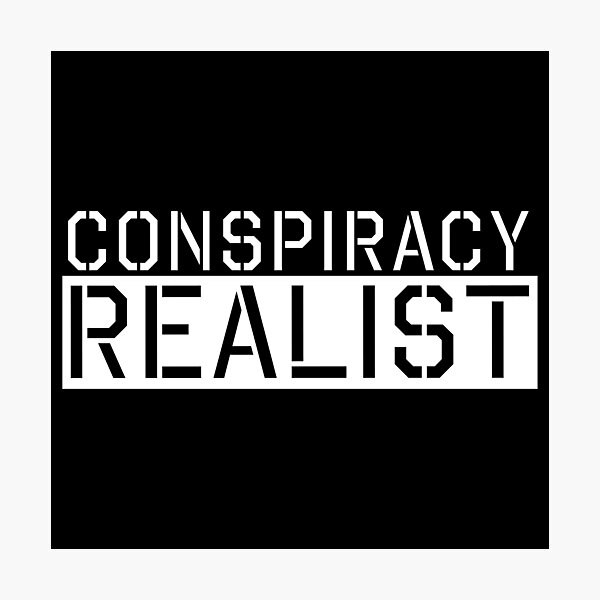 Item preview, Conspiracy Realist Theorist Truther Bold designed and sold by ArtOfRebellion.