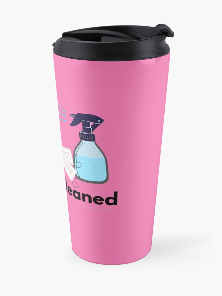 Alternate view of My House is QuaranCleaned Funny Housekeeping Gifts Travel Mug