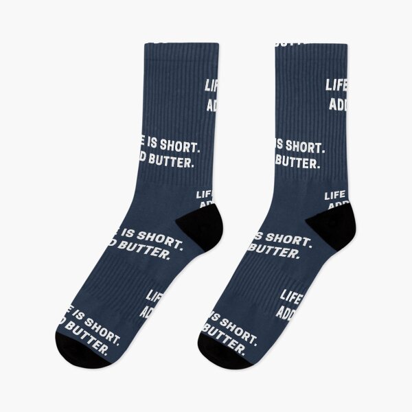Item preview, Life Is Short. Add Butter. designed and sold by Shujii.
