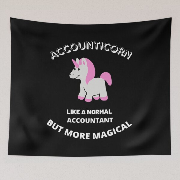 Item preview, Funny Accounting Unicorn Accounticorn Like a normal accountant but more magical for Accountants and CPAs designed and sold by FazCreations.