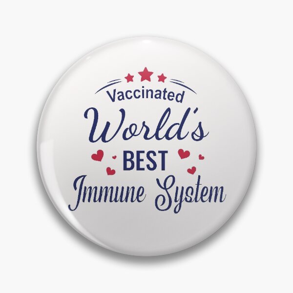 Item preview, Fully vaccinated: I Have the Worlds Best Immune system designed and sold by PrintBrint.