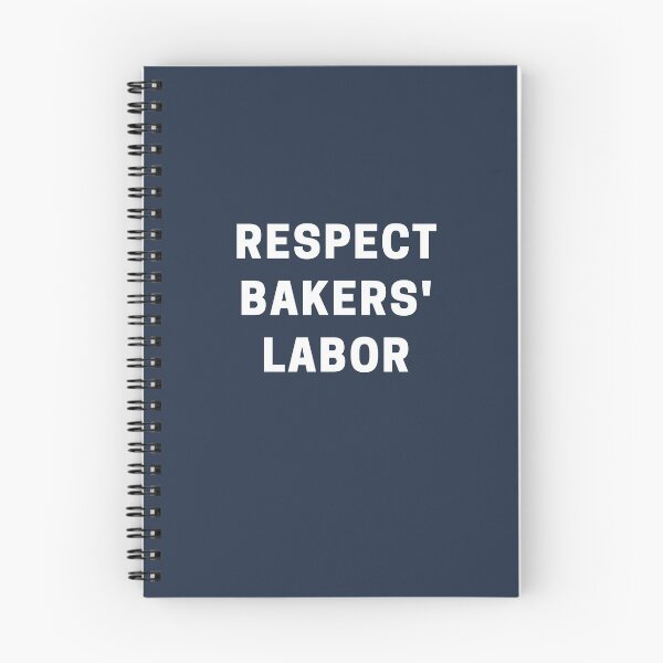 Item preview, Respect Bakers' Labor designed and sold by Shujii.