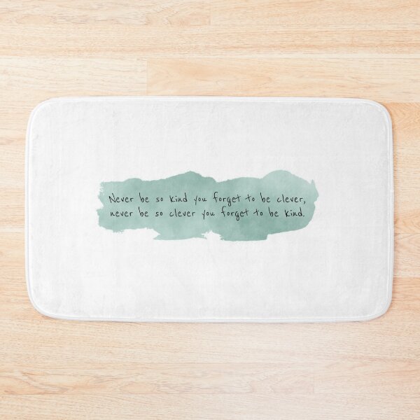 Item preview, Never be so kind you forget to be clever  designed and sold by steffernusse.