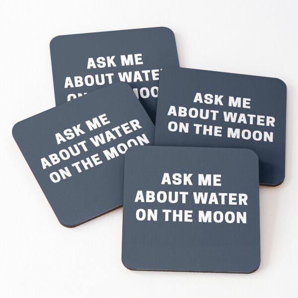 Item preview, Ask Me about Water on the Moon designed and sold by Shujii.