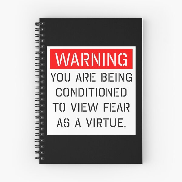 Item preview, You are being conditioned to view fear as a virtue, brainwashed designed and sold by ArtOfRebellion.