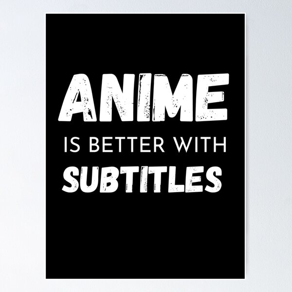 Anime Dub Posters for Sale