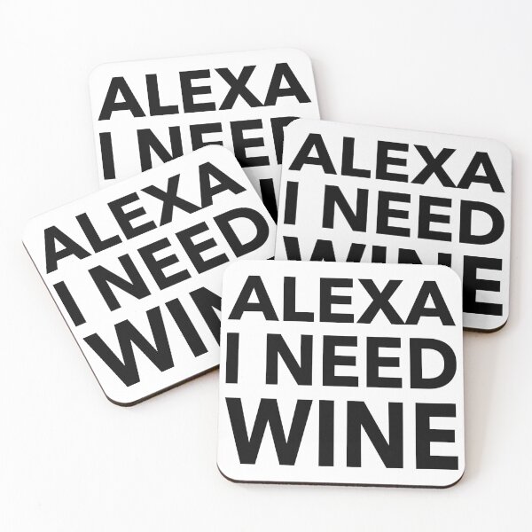 Item preview, Alexa I Need Wine Funny Gift designed and sold by cattiktoks1718.
