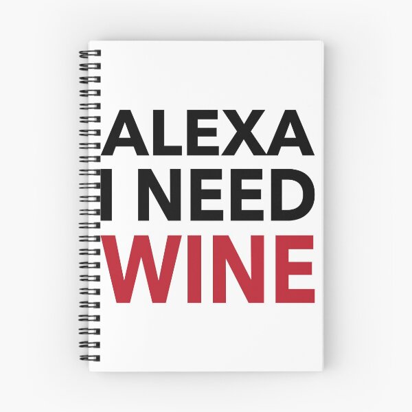 Item preview, Alexa I Need Wine Funny Gift designed and sold by cattiktoks1718.