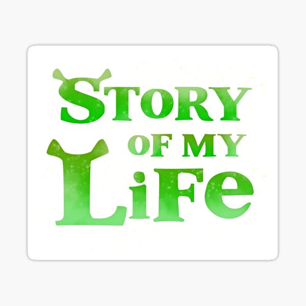 Item preview, Story of My Life - Shrek the Musical designed and sold by BECMTDesigns.