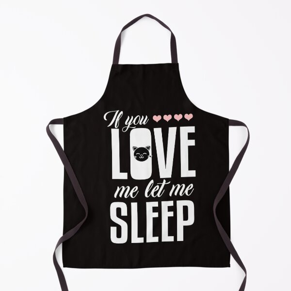 Item preview, If you love me let me sleep cute cat designed and sold by Nelt123.