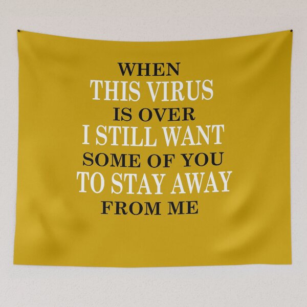 Item preview,  When This Virus is Over Stay Away from Me Funny 2020 T-Shirt designed and sold by FunnyDSN.