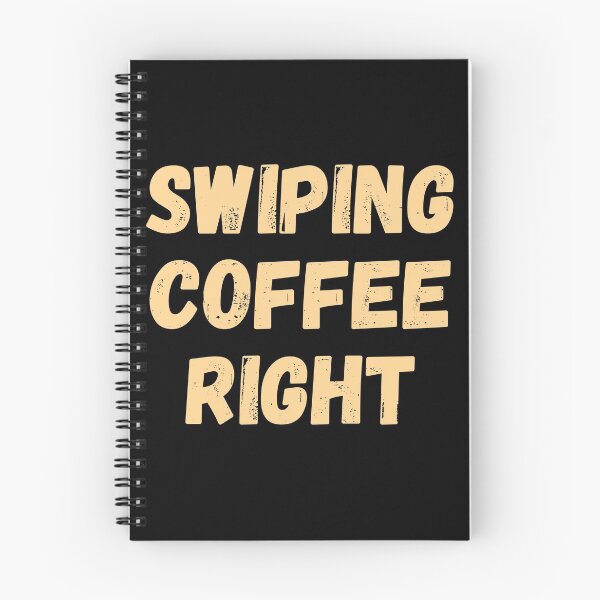 Item preview, Swiping Coffee Right designed and sold by Kritika 99.