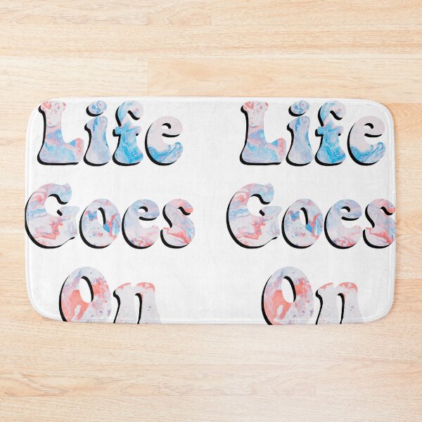 Item preview, Life goes on designed and sold by Budoorsaeedoo.