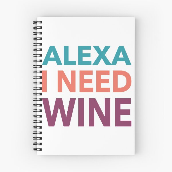 Item preview, Alexa I Need Wine Funny Gift designed and sold by cattiktoks1718.