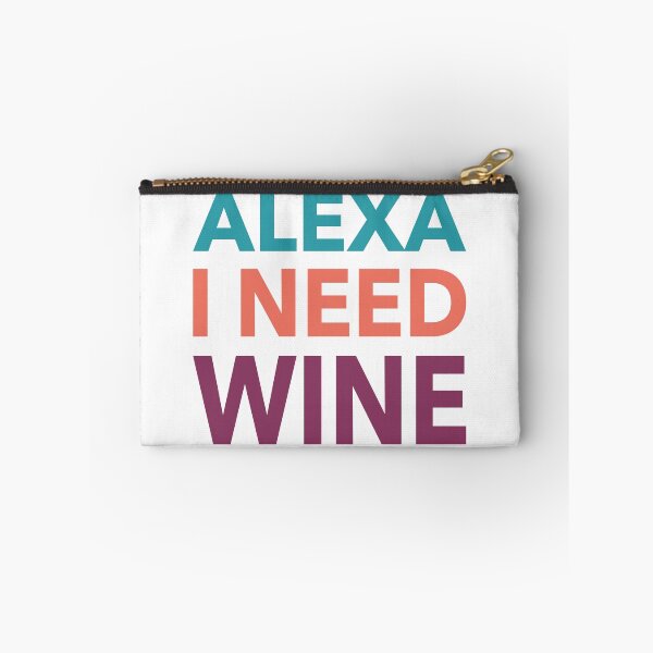 Item preview, Alexa I Need Wine Funny Gift designed and sold by cattiktoks1718.