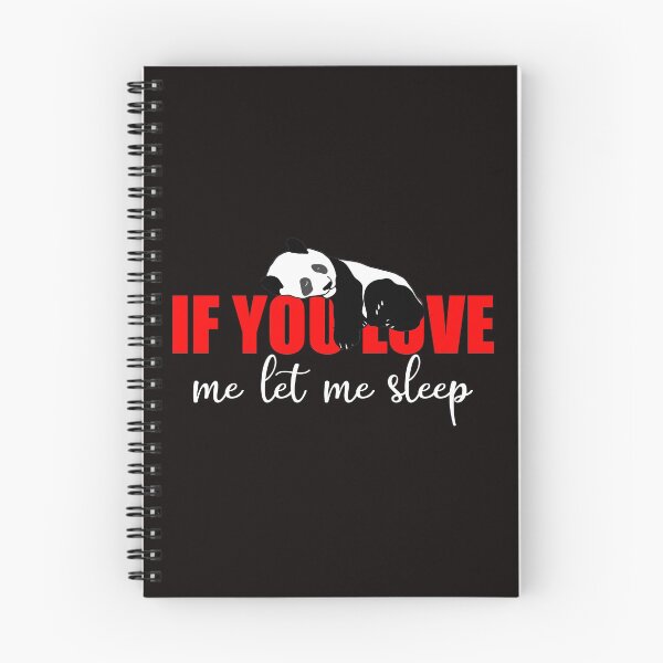 Item preview, If you love me let me sleep cute panda designed and sold by Nelt123.