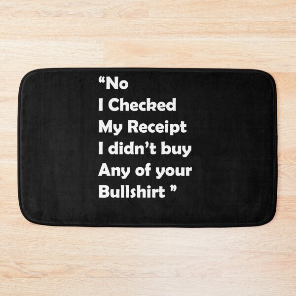 Item preview, No I Checked My Receipt - Funny Gift designed and sold by boxofstories.