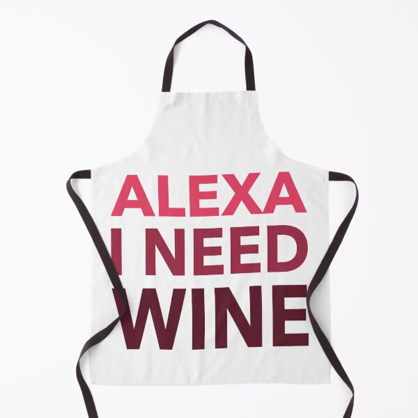 Item preview, Alexa I Need Wine Funny Gift designed and sold by cattiktoks1718.