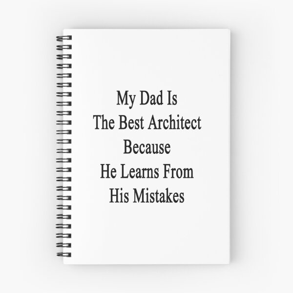 Item preview, My Dad Is The Best Architect Because He Learns From His Mistakes designed and sold by supernova23.