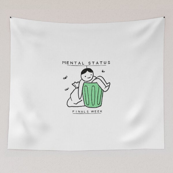 Item preview, Mental Status Finals Week designed and sold by Coteafee.