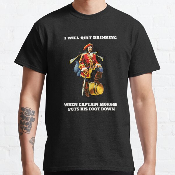 Captain Morgan I Will Quit Drinking Classic T-Shirt