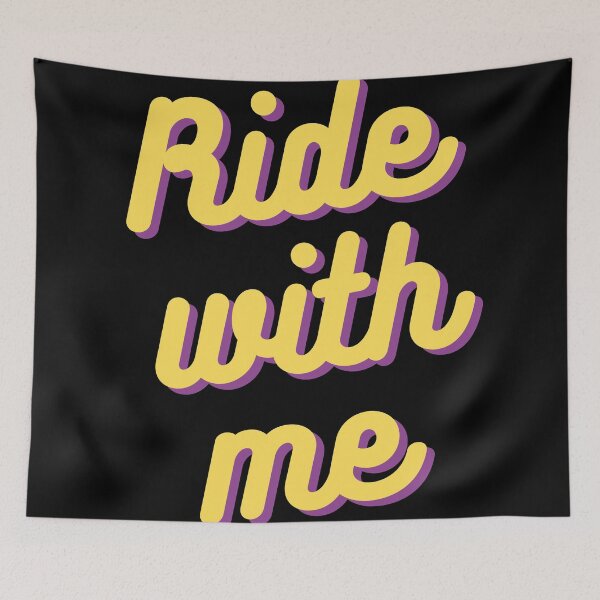 Item preview, Ride with me designed and sold by stuff-n-stuff.