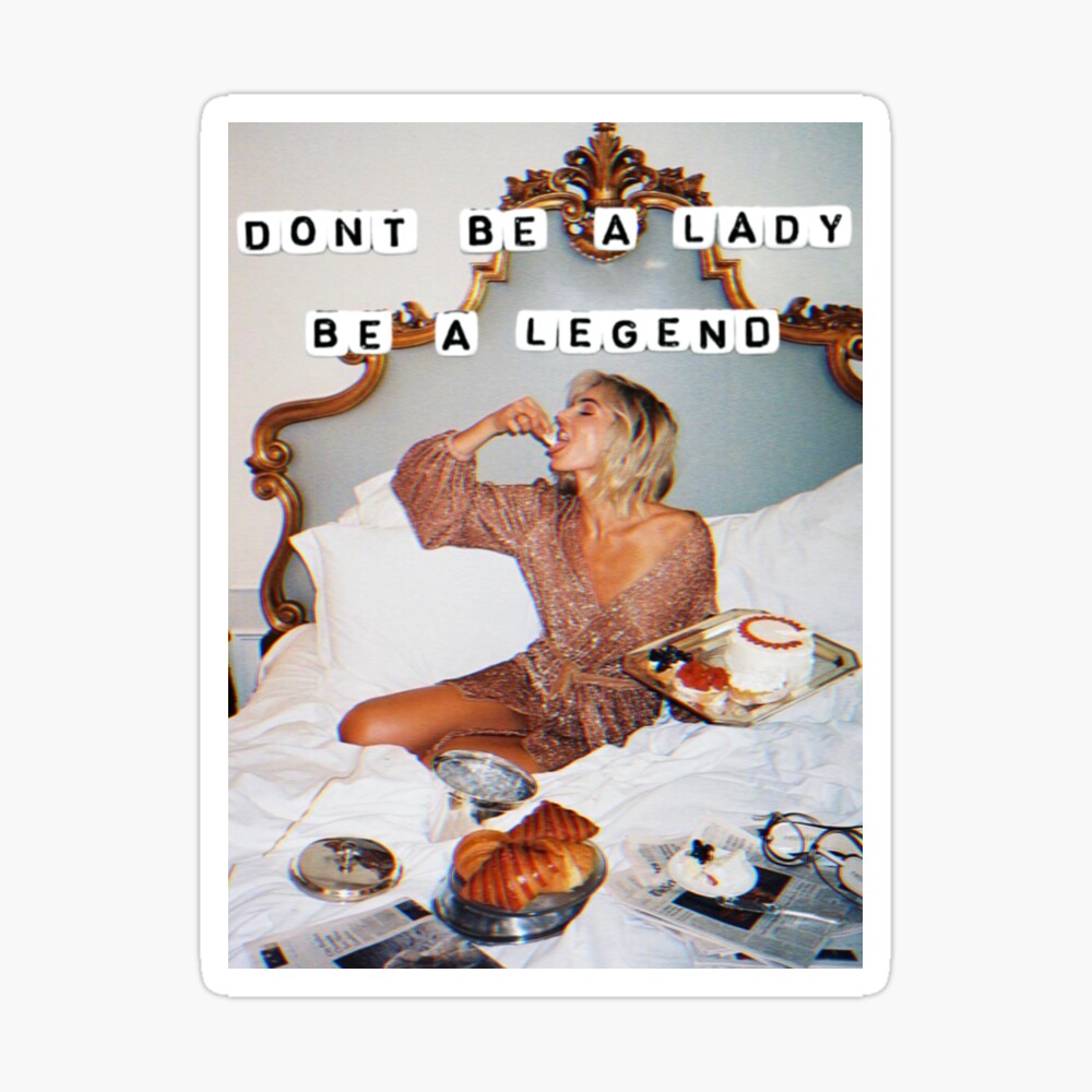 BE A LEGEND. PERIODT.  Poster