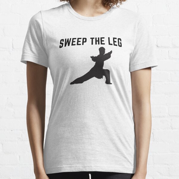 Sweep The Leg Essential T-Shirt