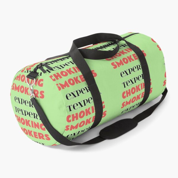 Item preview, Expert Texpert Choking Smokers designed and sold by QuotesDogma.