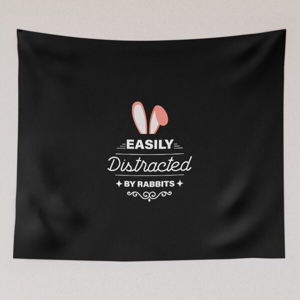 Item preview, Easily Distracted By Rabbits designed and sold by GoldenDov.