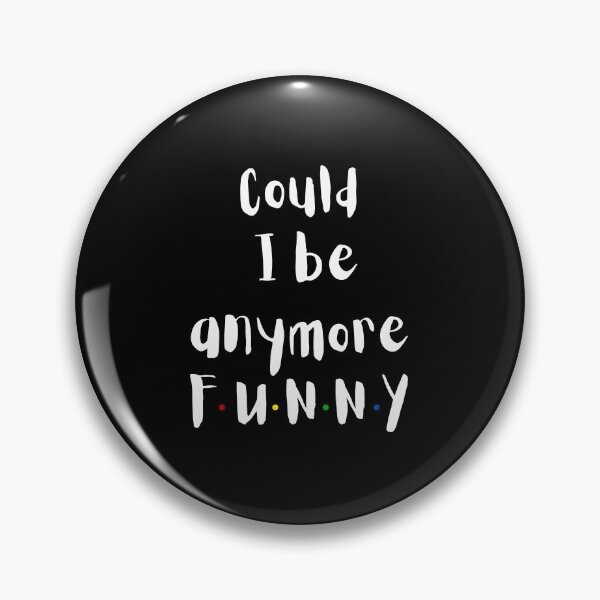 Item preview, Chandler Bing quote  designed and sold by sully-boutique.