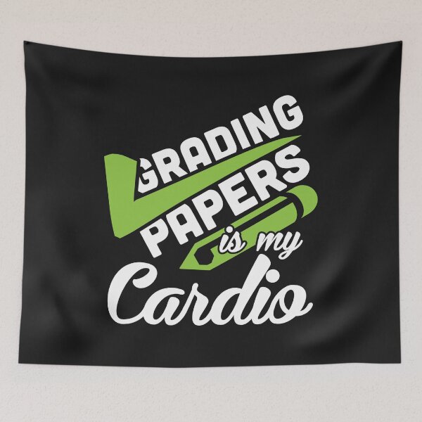 Item preview, Grading Paper is Cardio for Many Teachers designed and sold by rbtee8.