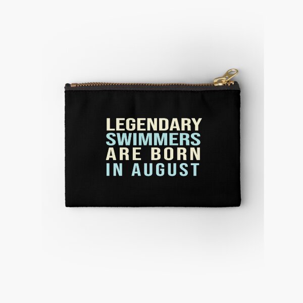 Item preview, Legendary Swimmers Are Born In August designed and sold by ZAstore.